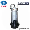 Bơm chìm nước sạch LUCKY PRO QX10-16-0.75S