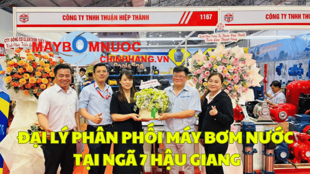 Đại Lý Phân Phối Máy Bơm Nước Tại Ngã Bảy (Hậu Giang)