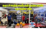 Đại Lý Phân Phối Máy Bơm Nước Tại Hưng Yên
