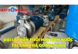 Đại Lý Phân Phối Máy Bơm Nước Tại Cẩm Phả (Quảng Ninh)