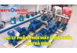 Đại Lý Phân Phối Máy Bơm Nước Tại Trà Vinh