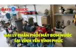 Đại Lý Phân Phối Máy Bơm Nước Tại Vinh (Nghệ An)