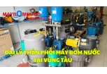 Đại Lý Phân Phối Máy Bơm Nước Tại Vũng Tàu 