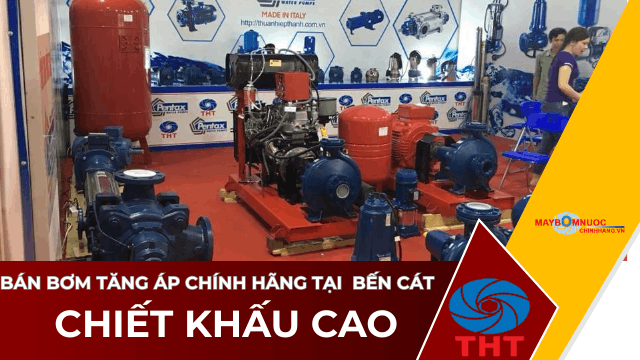  Bán Máy Bơm Nước Tăng Áp Giá Tốt Tại Bến Cát