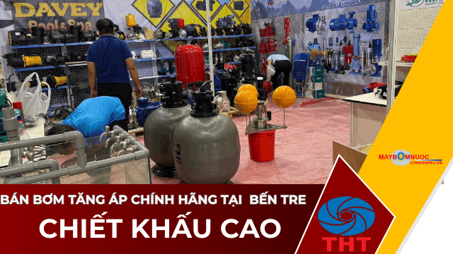 Bán Máy Bơm Nước Tăng Áp Giá Tốt Tại Bến Tre