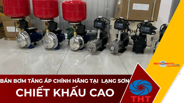 Bán Máy Bơm Nước Tăng Áp Giá Tốt Tại Lạng Sơn