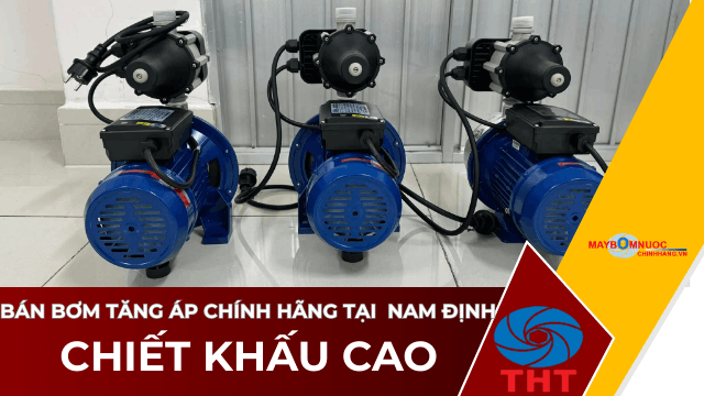  Bán Máy Bơm Nước Tăng Áp Giá Tốt Tại Nam Định
