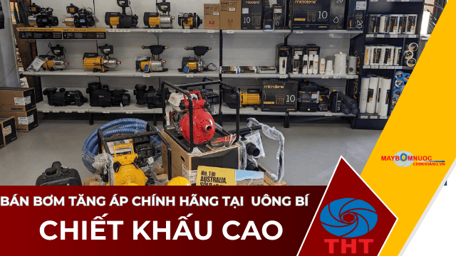 Bán Máy Bơm Nước Tăng Áp Giá Tốt Tại Uống Bí