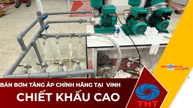 Bán Máy Bơm Nước Tăng Áp Giá Tốt Tại Vinh