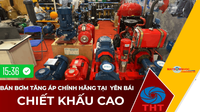 Bán Máy Bơm Nước Tăng Áp Giá Tốt Tại Yên Bái