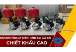 Bán Máy Bơm Nước Tăng Áp Giá Tốt Tại Lào Cai