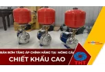 Bán Máy Bơm Nước Tăng Áp Giá Tốt Tại Móng Cái