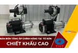Bán Máy Bơm Nước Tăng Áp Giá Tốt Tại Từ Sơn